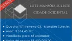 Foto 18 de Lote/Terreno à venda, 3334m² em Mansoes Suleste, Cidade Ocidental