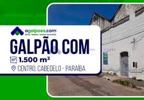 Foto 1 de Galpão/Depósito/Armazém para venda ou aluguel, 1500m² em Centro, Cabedelo