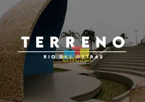 Foto 1 de Lote/Terreno à venda, 360m² em Extensao Novo Rio das Ostras, Rio das Ostras