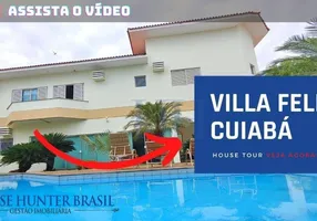 Foto 1 de Casa de Condomínio com 4 Quartos à venda, 698m² em Jardim Itália, Cuiabá