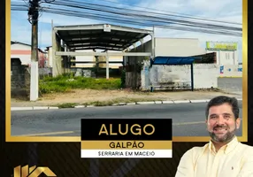 Foto 1 de Galpão/Depósito/Armazém para alugar, 300m² em Serraria, Maceió