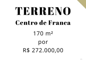 Foto 1 de Lote/Terreno à venda, 170m² em Centro, Franca