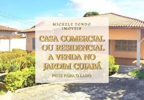 Foto 1 de Casa com 5 Quartos para venda ou aluguel, 1255m² em Jardim Cuiabá, Cuiabá