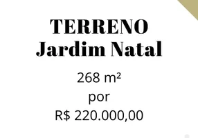 Foto 1 de Lote/Terreno à venda, 268m² em Jardim Natal I, Franca