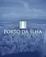 PORTO DA ILHA ADMINISTRACAO DE IMOVEIS LTDA - ME