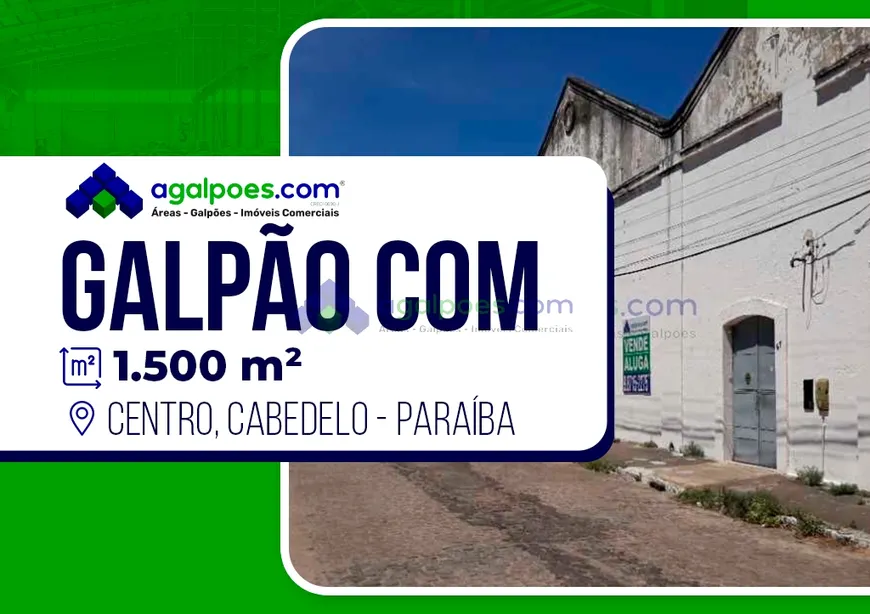 Foto 1 de Galpão/Depósito/Armazém para venda ou aluguel, 1500m² em Centro, Cabedelo