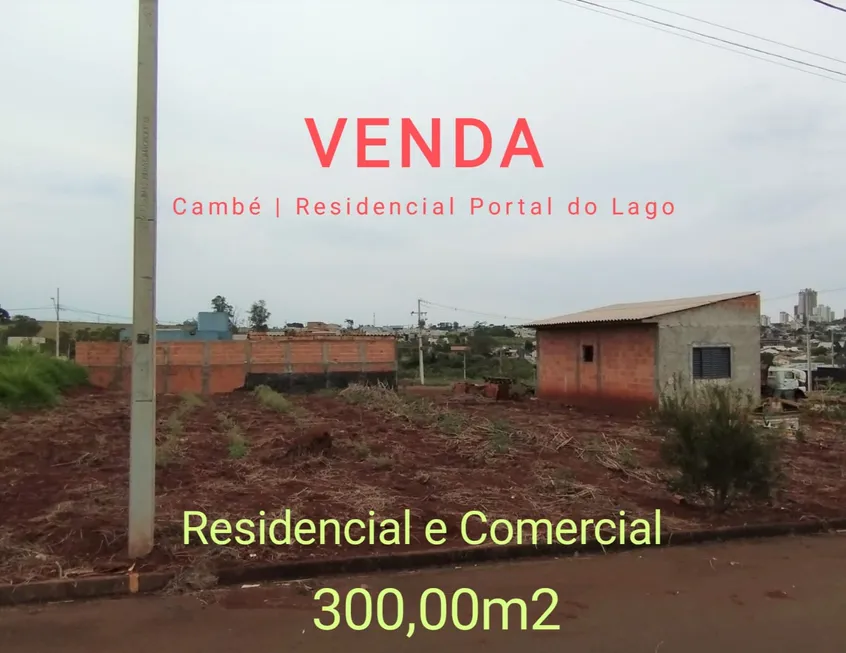 Foto 1 de Lote/Terreno à venda, 300m² em Loteamento Residencial Portal do Lago, Cambé