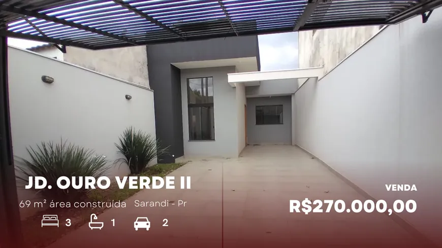 Foto 1 de Casa com 3 Quartos à venda, 69m² em Jardim Ouro Verde III, Sarandi