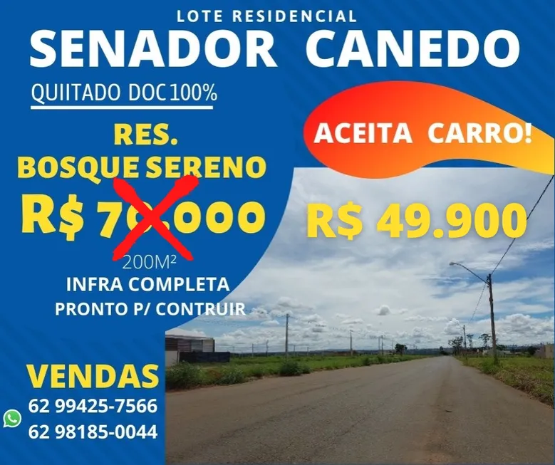 Foto 1 de Lote/Terreno à venda, 200m² em Bosque Sereno Residencial, Senador Canedo