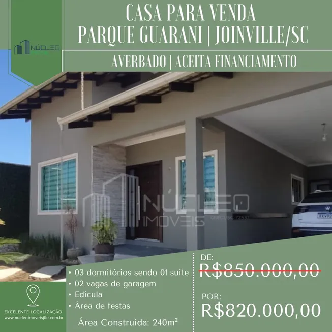 Foto 1 de Casa com 3 Quartos à venda, 240m² em Parque Guarani, Joinville