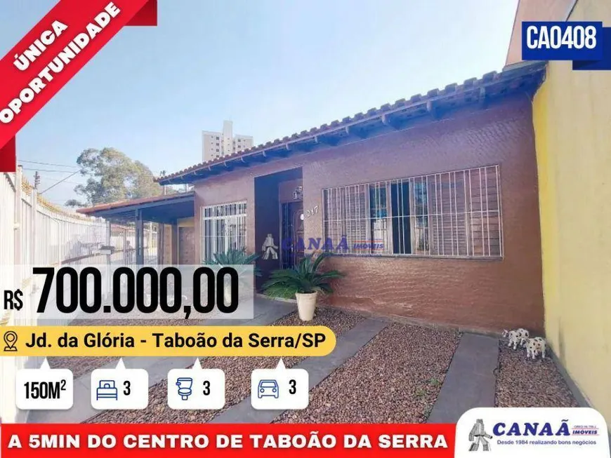 Foto 1 de Casa com 3 Quartos à venda, 150m² em Jardim da Gloria, Taboão da Serra