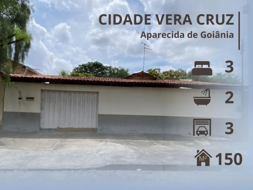 Foto 1 de Casa com 3 Quartos à venda, 150m² em Cidade Vera Cruz, Aparecida de Goiânia