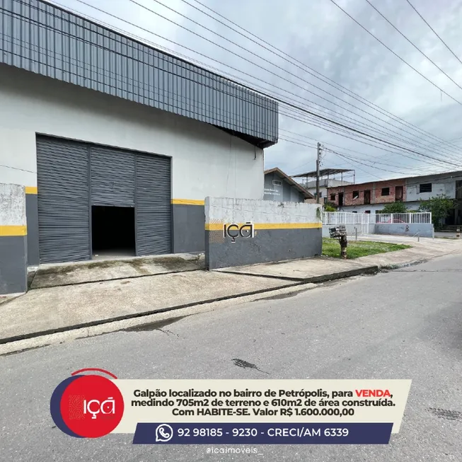 Foto 1 de Galpão/Depósito/Armazém à venda, 610m² em Petrópolis, Manaus