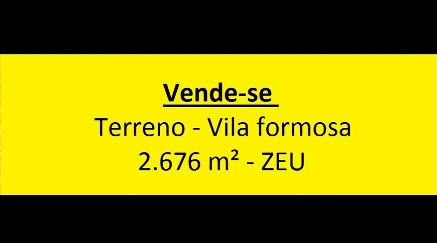 Foto 1 de Lote/Terreno à venda, 2676m² em Jardim Vila Formosa, São Paulo