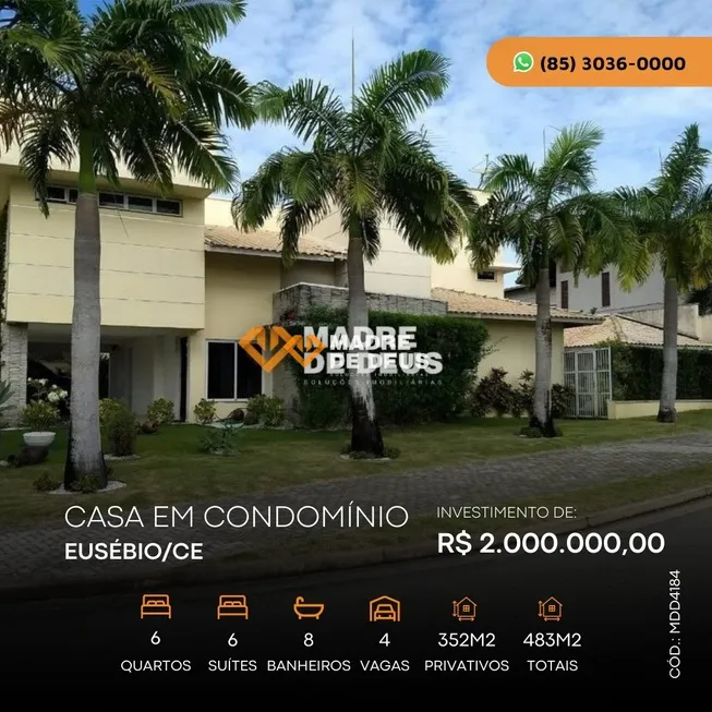 Foto 1 de Casa de Condomínio com 6 Quartos à venda, 352m² em Pires Façanha, Eusébio