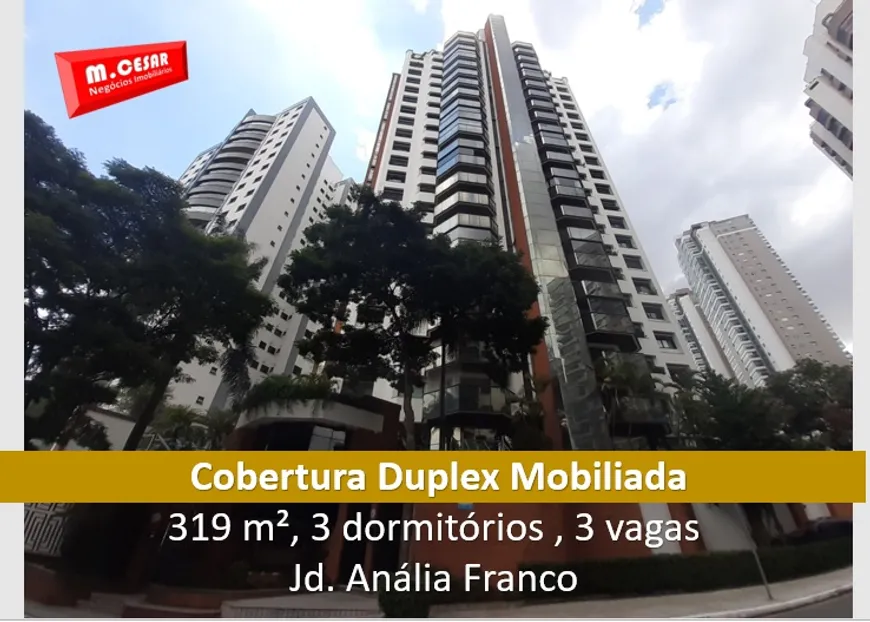 Foto 1 de Cobertura com 3 Quartos para alugar, 319m² em Jardim Anália Franco, São Paulo