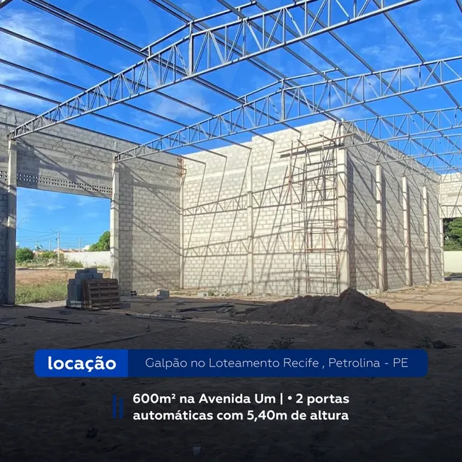 Foto 1 de Galpão/Depósito/Armazém para alugar, 600m² em Loteamento Recife, Petrolina