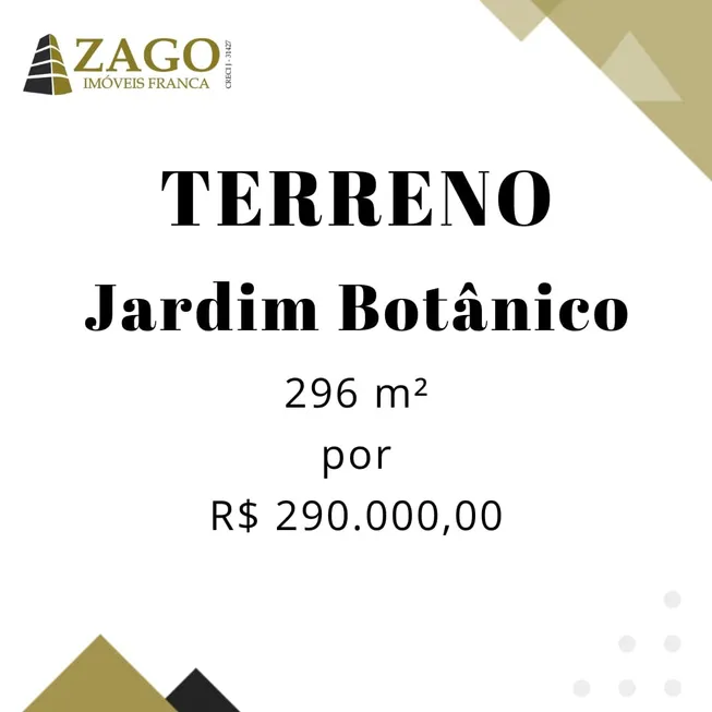 Foto 1 de Lote/Terreno à venda, 296m² em Jardim Botanico, Franca