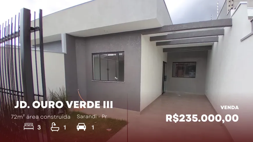 Foto 1 de Casa com 3 Quartos à venda, 72m² em Jardim Ouro Verde III, Sarandi