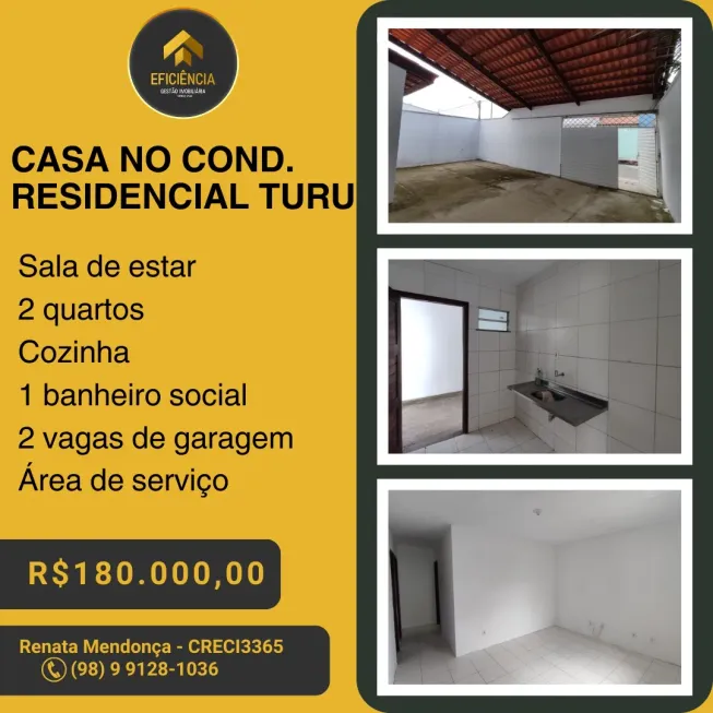 Foto 1 de Casa de Condomínio com 2 Quartos à venda, 45m² em Turu, São Luís