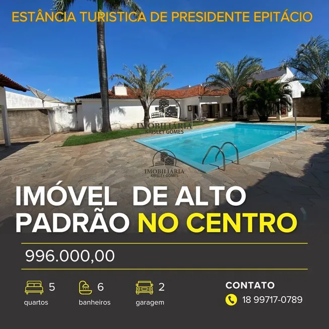 Foto 1 de Casa com 5 Quartos à venda, 513m² em Centro, Presidente Epitácio