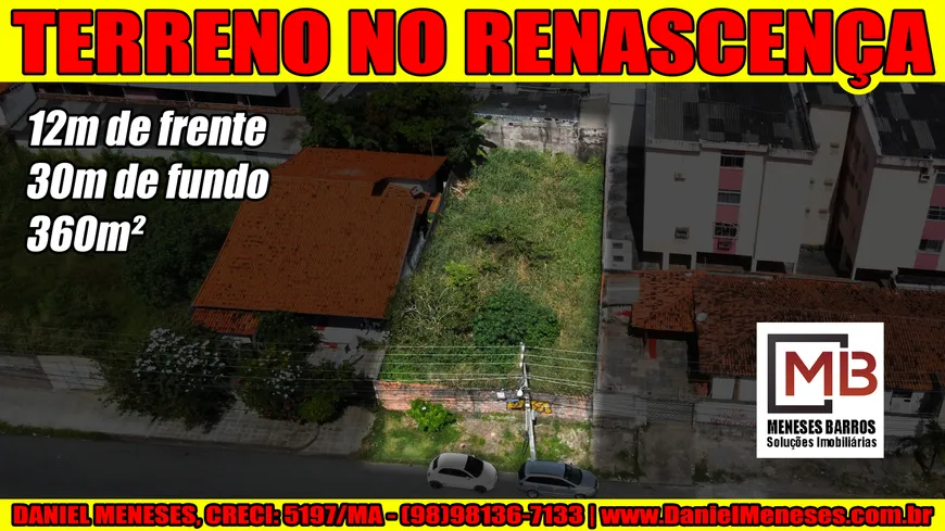 Foto 1 de Lote/Terreno à venda, 360m² em Jardim Renascença, São Luís