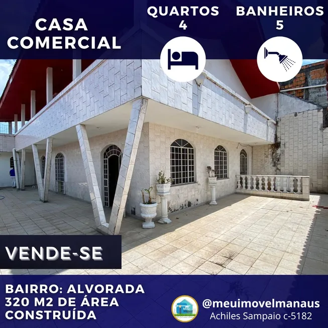 Foto 1 de Casa com 4 Quartos à venda, 550m² em Alvorada, Manaus