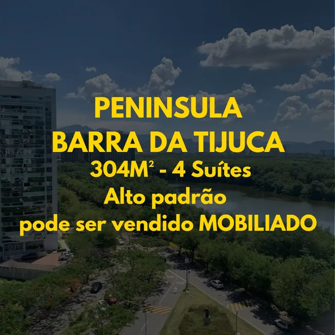 Foto 1 de Apartamento com 4 Quartos à venda, 304m² em Barra da Tijuca, Rio de Janeiro