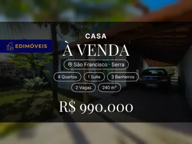 Casa com 4 Quartos à venda, 240m² no São Francisco, Serra