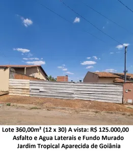Lote/Terreno à venda, 360m² no Jardim Tropical, Aparecida de Goiânia
