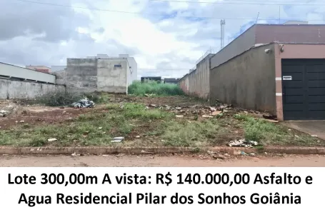 Lote/Terreno à venda, 300m² no Residencial Pilar dos Sonhos, Goiânia