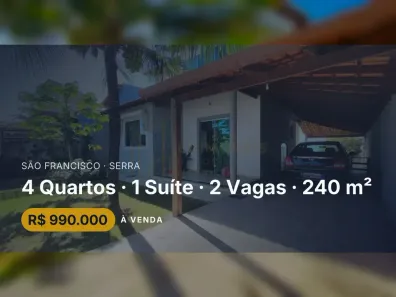 Casa com 4 Quartos à venda, 240m² no São Francisco, Serra