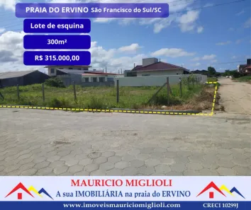 Lote/Terreno à venda, 300m² no Praia do Ervino, São Francisco do Sul