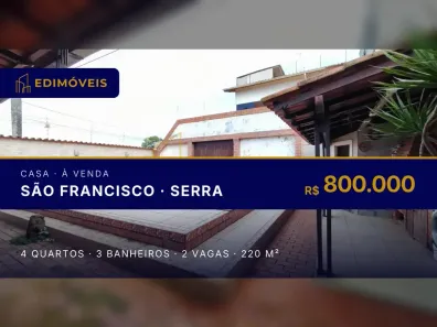 Casa com 4 Quartos à venda, 220m² no São Francisco, Serra