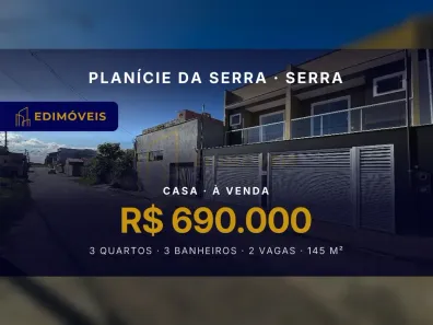 Casa com 3 Quartos à venda, 145m² no Planície da Serra, Serra
