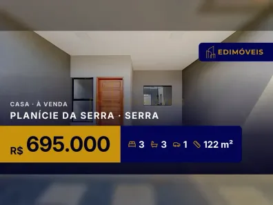Casa com 3 Quartos à venda, 122m² no Planície da Serra, Serra