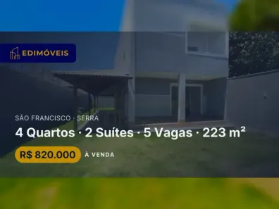 Casa com 4 Quartos à venda, 223m² no São Francisco, Serra