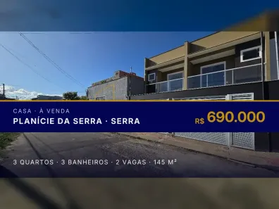 Casa com 3 Quartos à venda, 145m² no Planície da Serra, Serra