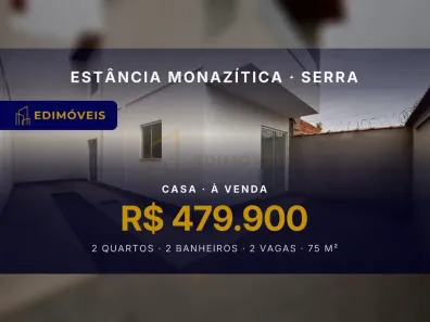 Casa com 2 Quartos à venda, 75m² no Estância Monazítica, Serra