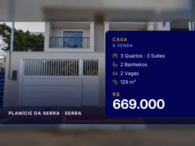Casa com 3 Quartos à venda, 129m² no Planície da Serra, Serra