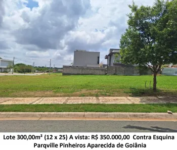 Lote/Terreno à venda, 300m² no Parqville Pinheiros, Aparecida de Goiânia