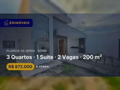 Casa com 3 Quartos à venda, 200m² no Planície da Serra, Serra