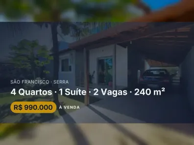 Casa com 4 Quartos à venda, 240m² no São Francisco, Serra