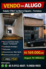 Galpão/Depósito/Armazém para venda ou aluguel, 170m² no Siqueira, Fortaleza