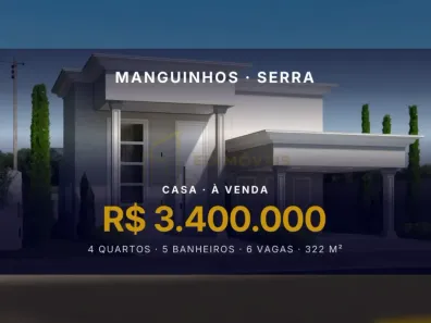 Casa com 4 Quartos à venda, 322m² no Manguinhos, Serra