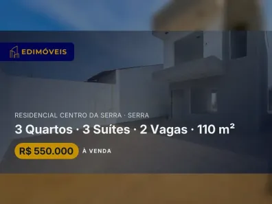 Casa com 3 Quartos à venda, 110m² no Residencial Centro da Serra, Serra