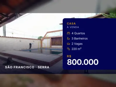 Casa com 4 Quartos à venda, 220m² no São Francisco, Serra