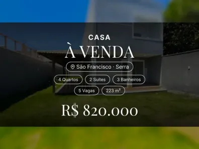 Casa com 4 Quartos à venda, 223m² no São Francisco, Serra