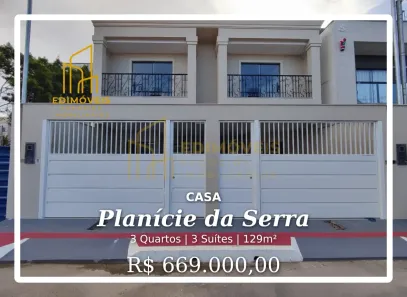 Casa com 3 Quartos à venda, 129m² no Planície da Serra, Serra