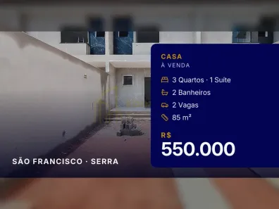 Casa com 3 Quartos à venda, 85m² no São Francisco, Serra